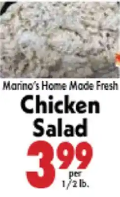 Marino's Supermarket Marino's Home Made Fresh Chicken Salad offer