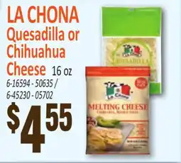 Jetro LA CHONA Quesadilla or Chihuahua Cheese offer