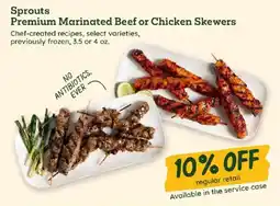 Sprouts Farmers Market Sprouts premium marinated beef or chicken skewers offer