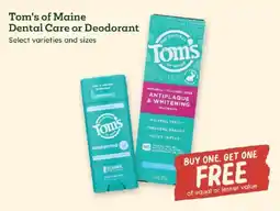Sprouts Farmers Market Tom's of Maine Dental Care or Deodorant offer