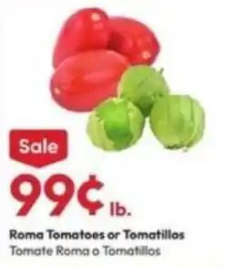 Stater Bros Roma Tomatoes or Tomatillos offer