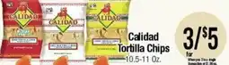 Big Saver Foods Calidad Tortilla Chips offer