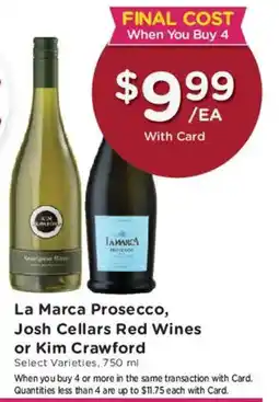 Mariano's La Marca Prosecco, Josh Cellars Red Wines or Kim Crawford offer