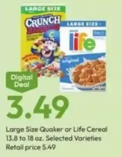Stater Bros Large Size Quaker or Life Cereal offer