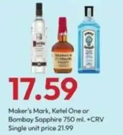 Stater Bros Maker's Mark, Ketel One or Bombay Sapphire offer