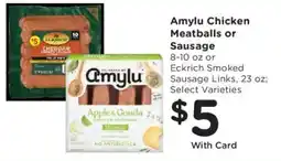 Mariano's Amylu Chicken Meatballs or Sausage offer