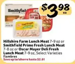 Fresco y Más Hillshire Farm Lunch Meat or Smithfield Prime Fresh Lunch Meat or Oscar Mayer Deli Fresh Lunch Meat offer