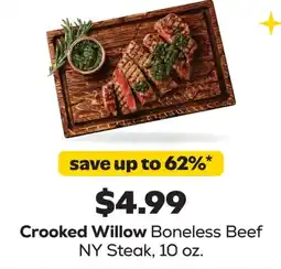 Grocery Outlet Crooked Willow Boneless Beef NY Steak offer