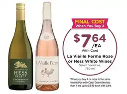 Mariano's La Vieille Ferme Rose or Hess White Wines offer