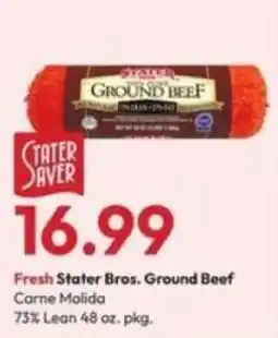 Stater Bros Fresh Stater Bros. Ground Beef offer