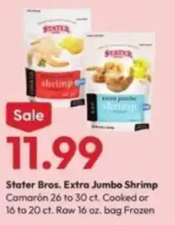 Stater Bros Stater Bros. Extra Jumbo Shrimp offer