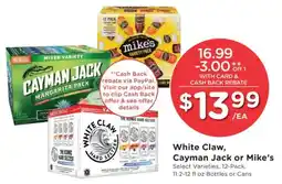 Smith's White Claw, Cayman Jack or Mike's offer