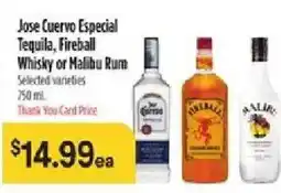 Bashas' Jose Cuervo Especial Tequila, Fireball Whisky or Malibu Rum offer