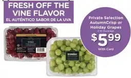 Smith's Private Selection AutumnCrisp or Holiday Grapes offer