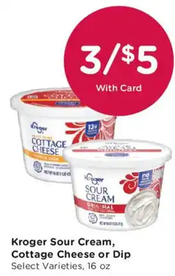 Smith's Kroger sour cream, cottage cheese or dip offer
