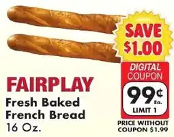 Fairplay Fairplay fresh baked french bread offer