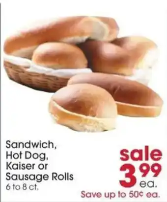 Sandwich, Hot Dog, Kaiser or Sausage Rolls