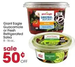 Giant Eagle Giant Eagle Guacamole or Fresh Refrigerated Salsa offer