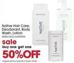 Giant Eagle Native Hair Care, Deodorant, Body Wash, Lotion offer