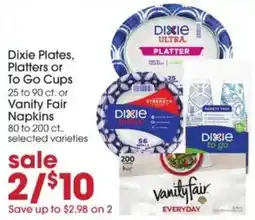 Giant Eagle Dixie Plates, Platters or To Go Cups or Vanity Fair Napkins offer