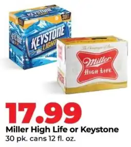 Hy-Vee Miller High Life or Keystone offer