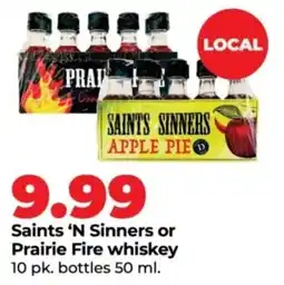 Hy-Vee Saints 'N Sinners or Prairie Fire whiskey offer