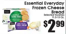 Supremo Foods Inc Essential Everyday Frozen Cheese Bread offer