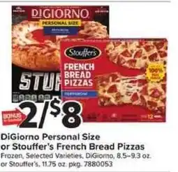 Giant Food Digioro Personal Size or Stouffer's French Bread Pizzas offer
