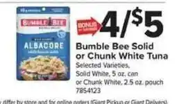 Giant Food Bumble Bee Solid or Chunk White Tuna offer
