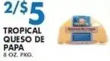 Compare Foods Tropical Queso De Papa offer