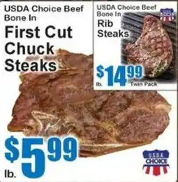 Super Fresh Usda choice beef bone in first cut chuck steaks offer