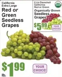 Super Fresh California red or green seedless grapes offer