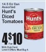 Super Fresh Hunt's diced tomatoes offer