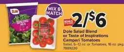 Giant Food Dole Salad Blend or Taste of Inspirations Campari Tomatoes offer