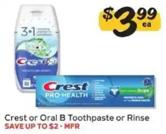 Crest or Oral B Toothpaste or Rinse