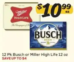 Winn Dixie Busch or Miller High Life offer