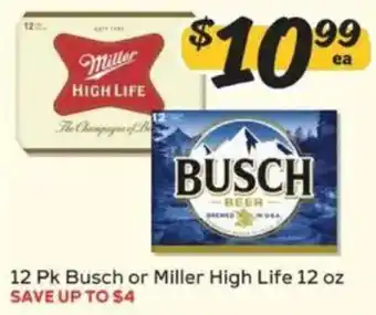 Winn Dixie Busch or Miller High Life offer