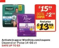 Winn Dixie Depend or Poise 14-66 ct offer