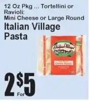 Super Fresh Italian Village Pasta offer