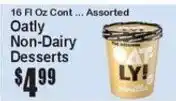 Super Fresh Oatly Non-Dairy Desserts offer