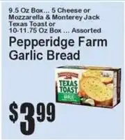 Super Fresh Pepperidge Farm Garlic Bread offer