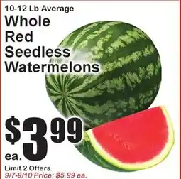 Super Fresh Whole Red Seedless Watermelons offer