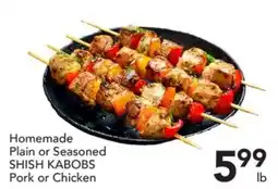 Pete's Fresh Market Homemade Shish Kabobs offer