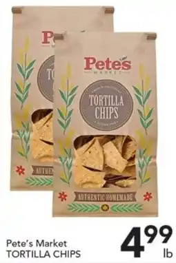Pete's Fresh Market Pete's Market tortilla chips offer