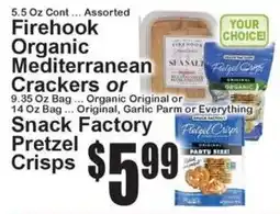 Super Fresh Firehook organic mediterranean crackers or snack factory pretzel crisps offer