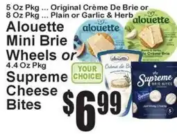Super Fresh Alouette Mini Brie Wheels or Supreme Cheese Bites offer