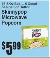 Super Fresh Skinny Pop Microwave Popcorn offer