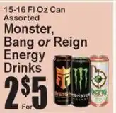 Super Fresh Monster, Bang or Reign Energy Drinks offer