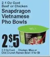 Super Fresh Snapdragon Vietnamese Pho Bowls offer