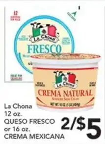 Pete's Fresh Market La Chona Queso Fresco or Crema Mexicana offer